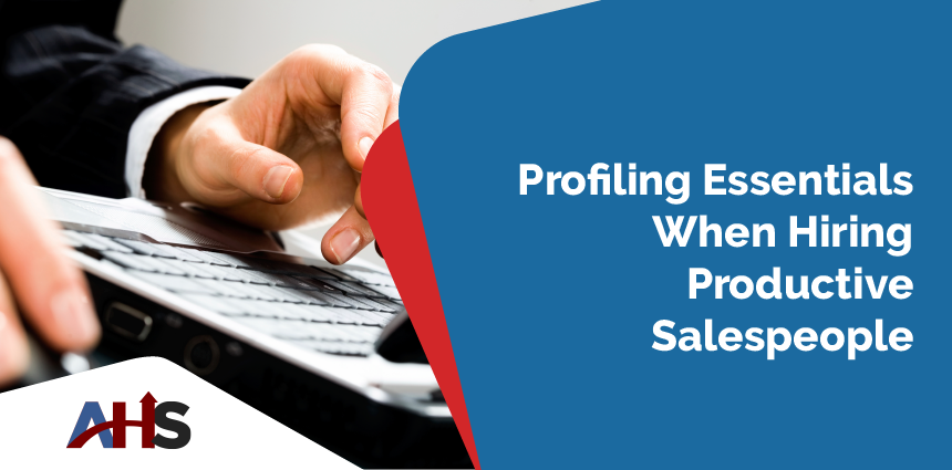 Profiling Mistakes When Hiring a Sales Person